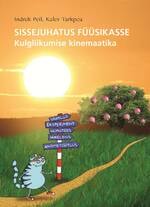 Sissejuhatus füüsikasse. Kulgliikumise kinemaatika