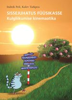 Sissejuhatus füüsikasse. Kulgliikumise kinemaatika